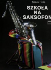 Tadeusz Hejda  Szkoła na saksofon